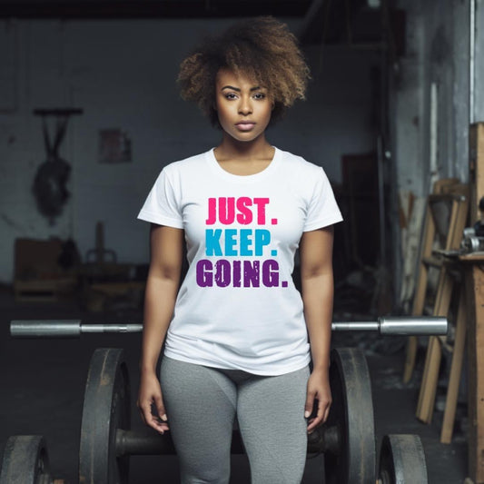 Just Keep Going Tee