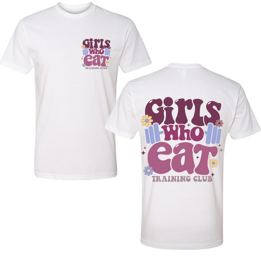 Girls Who Eat Tee